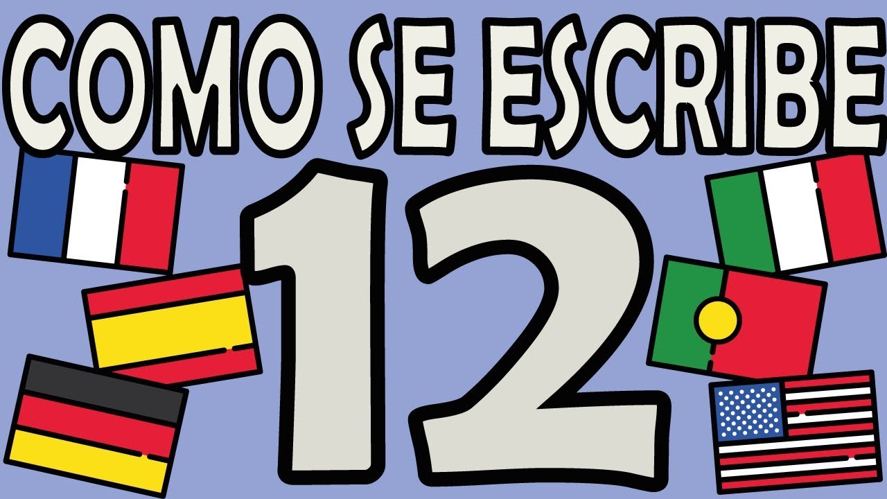 Como se Escribe el Número 12 YouTube Como se Escribe el Número 12 YouTube