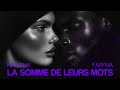 Kaysha x faiyna  la somme de leurs mots