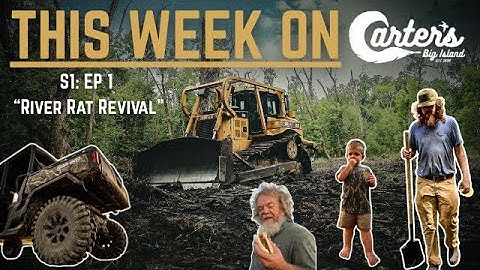 S1: Episode 1- "River Rat Revival"