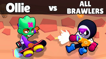 OLLIE 1v1 vs ALL BRAWLER | Strong! (Not Broken) | Brawl Stars