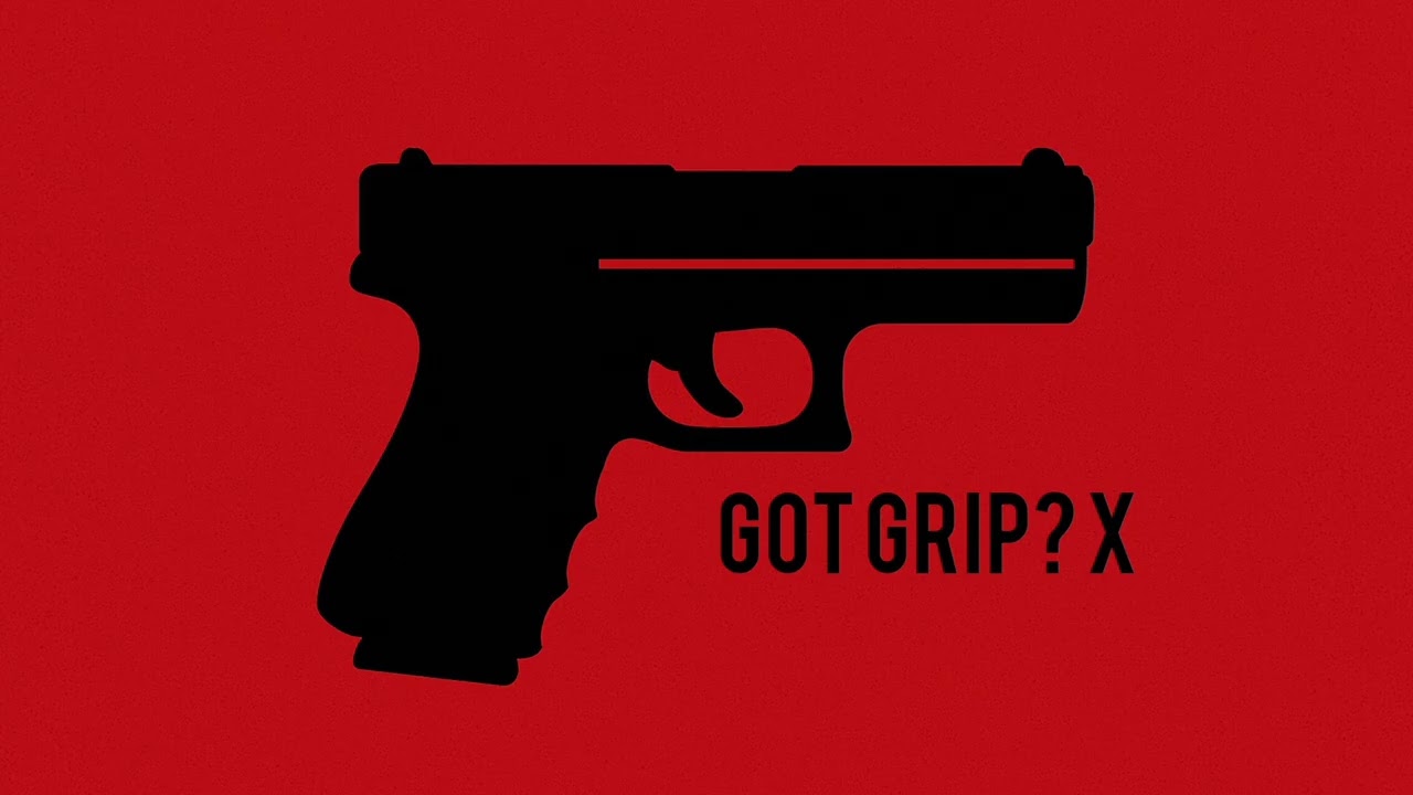 Got Grip? X