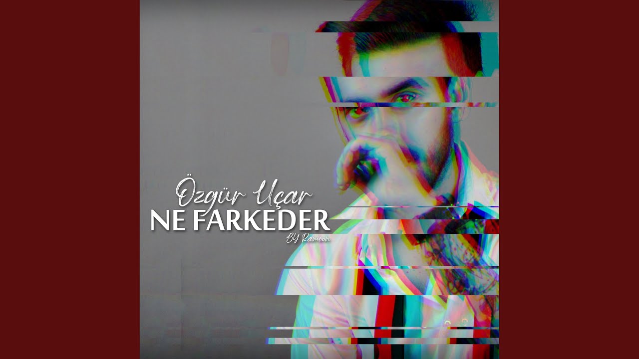 Ne Farkeder YouTube