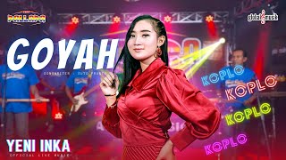 Yeni Inka ft New Pallapa - Goyah (Official Live Music)