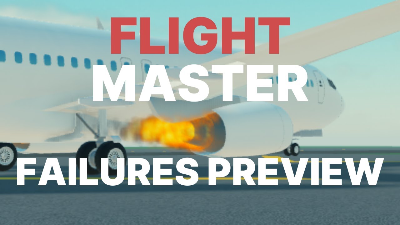 Flight Master Engine Failures - YouTube