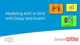 Modeling AAC in Grid with Daisy and Austin