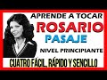 Cmo tocar pasaje rosario cuatro principiante fcil rpido y sencillo