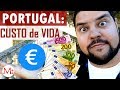 PORTUGAL: custo de vida REAL - sem enganação! | Canal Maximizar