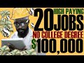 Top 20 Jobs Paying $100,000 with No College Degree | #BlackExcellist