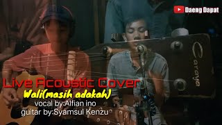 Masih adakah(Wali) cover akustik