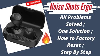 Noise Shots Ergo Connection Problem SOLVED!! |  Description (Latest video 2020) [Tech Vlog #2]