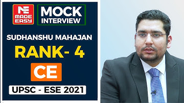 UPSC | ESE-2021| Mock Interview | Sudhanshu Mahajan | AIR-4 |Civil Engineering |By MADE EASY Experts