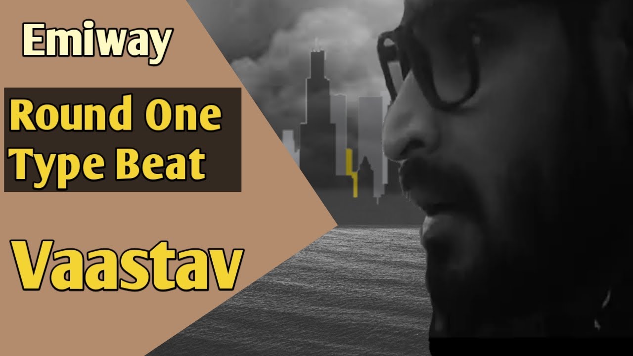 (Free for Profit )Emiway Bantai Round One Type Beat - Vaastav | Khatri Beats