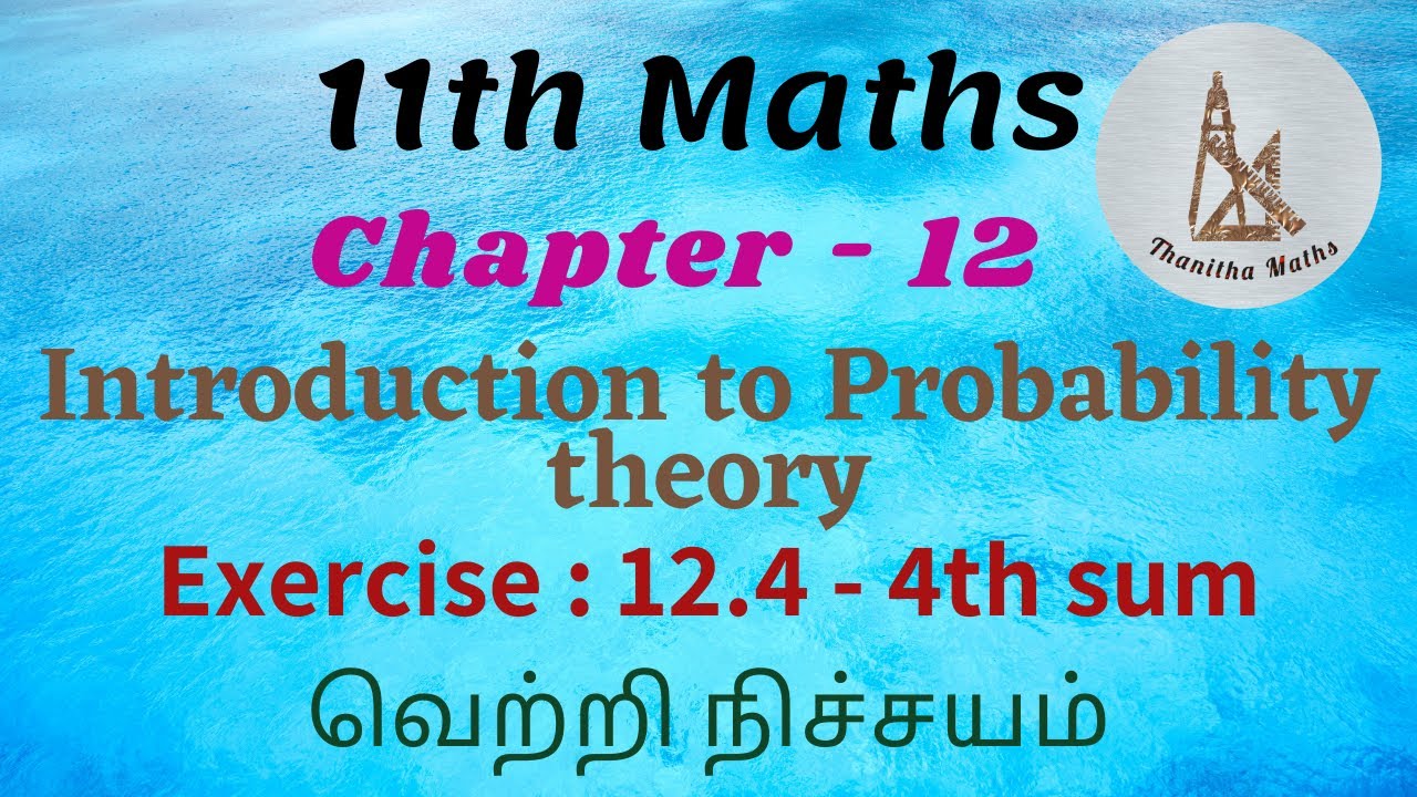 11th Maths, Exercise : 12.4 - 4th sum in Tamil