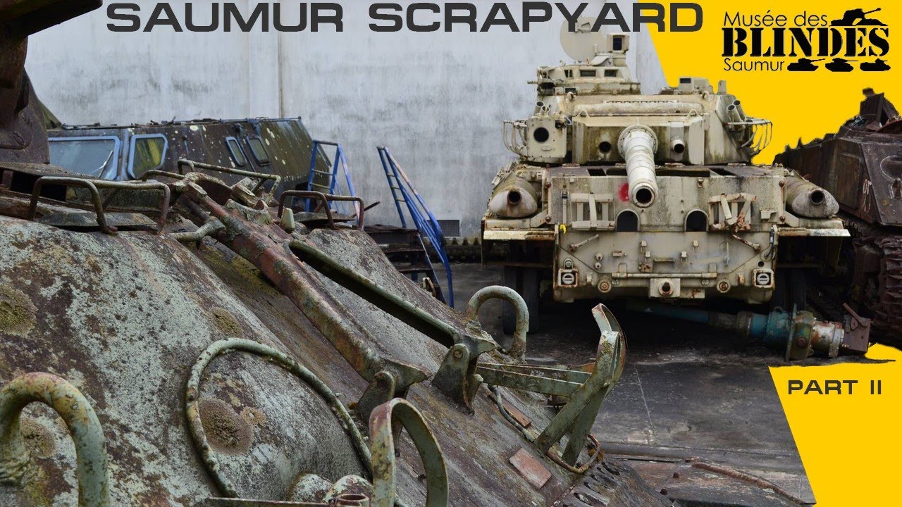 Musee Des Blindes Saumur Tank Museum Scrapyard Today Youtube