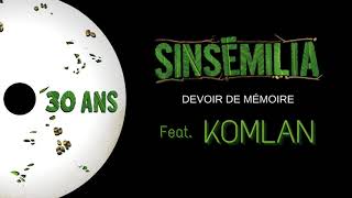 SINSEMILIA - Devoir de mémoire (Feat. Komlan)