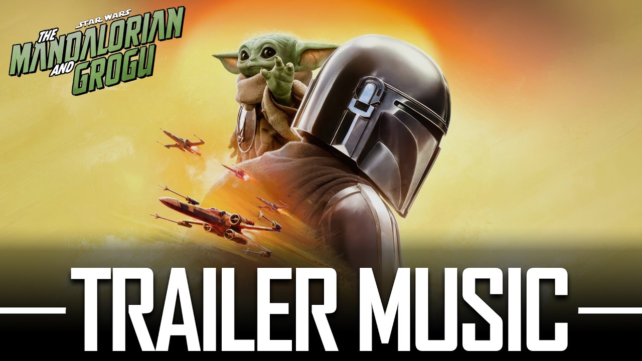 The Mandalorian and Grogu | Official Trailer Music Cover