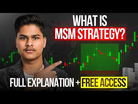 What Is MSM Strategy? 🔥 Full Explanation + Free Access