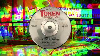 Heavy And The Soul Mates - ROVING GIRL (1964) @thomasmaxwellshore