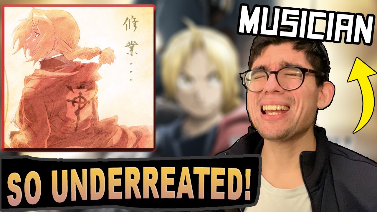 Musician Reacts: The Music Of Fullmetal Alchemist: Brotherhood