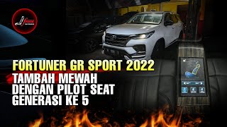 FORTUNER GR SPORT 2022 JADI MEWAH PAKAI PILOT SEAT