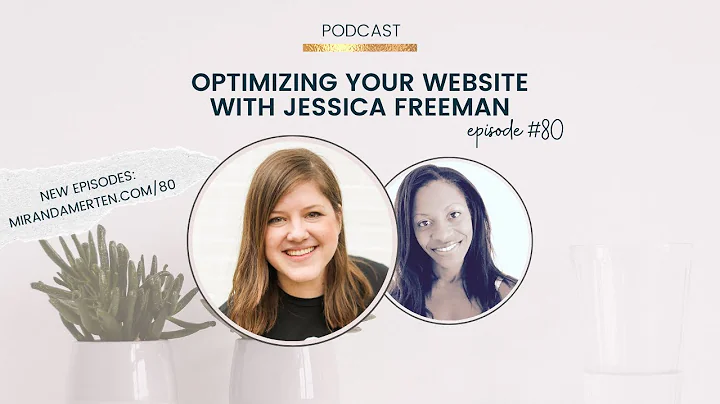 Optimizing your website with Jessica Freeman