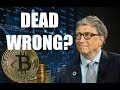Bill Gates: Bitcoin Will Conquer The World