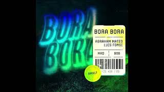 Abraham Mateo Ft. Luis Fonsi - Bora Bora ( Ger Dj Remix )