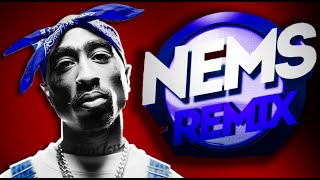 2Pac - Wake Up (Nems Remix)