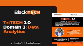 BlackTECH Academy - TRiTECH 1.0 Domain 3 : Data Analytics screenshot 5