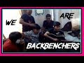 We Are Back Benchers (Old School)