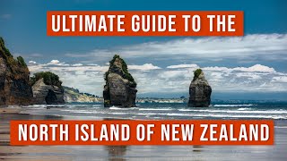 NORTH ISLAND OF NEW ZEALAND 2024 (Travel Guide)