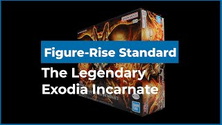 Figure-Rise Standard Yu-Gi-Oh! THE LEGENDARY EXODIA INCARNATE by Bandai Namco Toys & Collectibles America 21,108 views 8 days ago 1 minute, 45 seconds