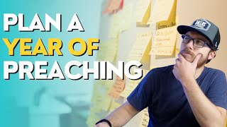 4 Questions to Help You Plan a Year of Preaching