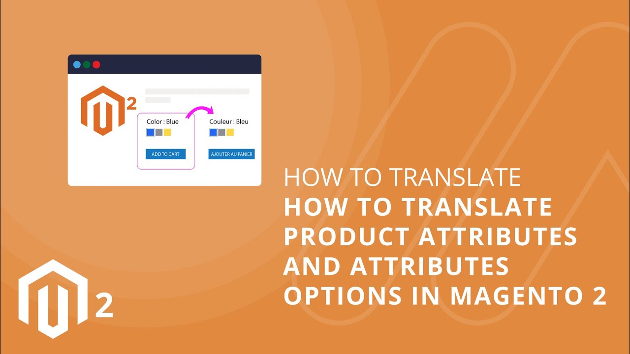How to Translate Product Attributes And Attributes Options in Magento 2