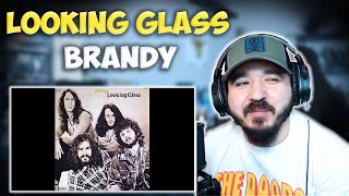LOOKING GLASS - Brandy (You're a Fine Girl) | FIRST TIME REACTION