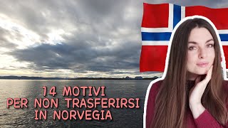 14 motivi per NON trasferirsi in Norvegia