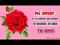 PARA TI ESTE LINDO MENSAJE  abrerlo mi amor QUIERO  DECIRTE ALGO
