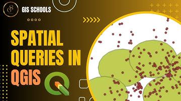Spatial Queries in QGIS | Mastering Geospatial Analysis | 14 | @GISSchools