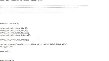 Pic Programlama ve Uygulama Ders 13(Analog okuma, Analog  Set-up, adc-8)