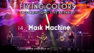 Flying Colors - Mask Machine (Second Flight: Live At The Z7)