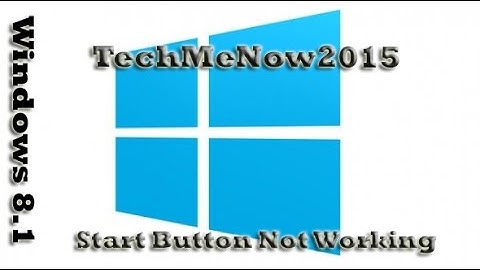 Windows 8.1 Start Button Fail