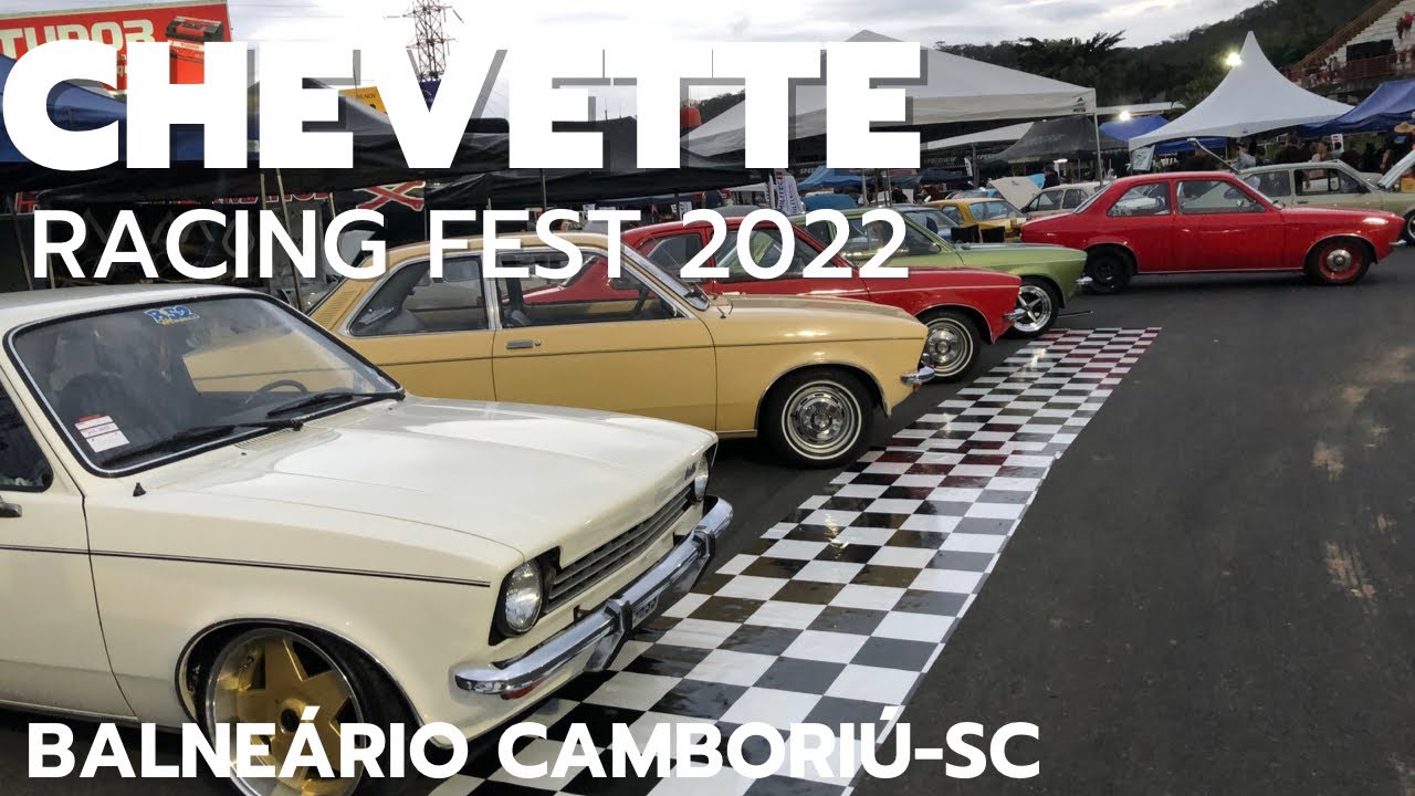 Chevette Racing Fest 2022 Balneário Camboriú-SC parte 2 - YouTube