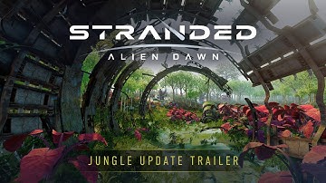 Stranded: Alien Dawn | Jungle Update | Free Update Out Now
