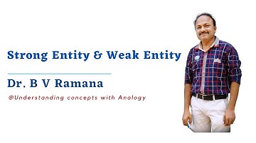 Strong Entity & Weak Entity | DATABASE MANAGEMENT SYSTEM