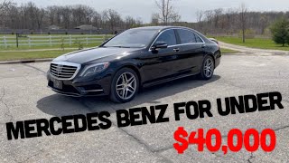 Why the Mercedes Benz S550 Is the Best Used Luxury Car Under $40,000!