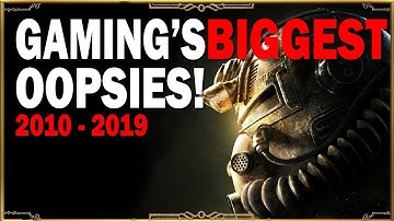 Biggest Gaming Fails of the Decade | 2010 to 2019