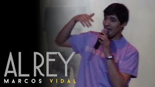 Marcos Vidal - Al Rey - En vivo desde España chords