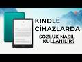 Kindle Cihazlara Sözlük Nasıl Yüklenir ve Nasıl Kullanılır ?