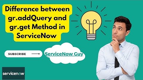 Difference Between gr.get and gr.addQuery in ServiceNow @ServiceNowCommunity  #servicenow