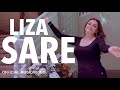 Liza  sare official music